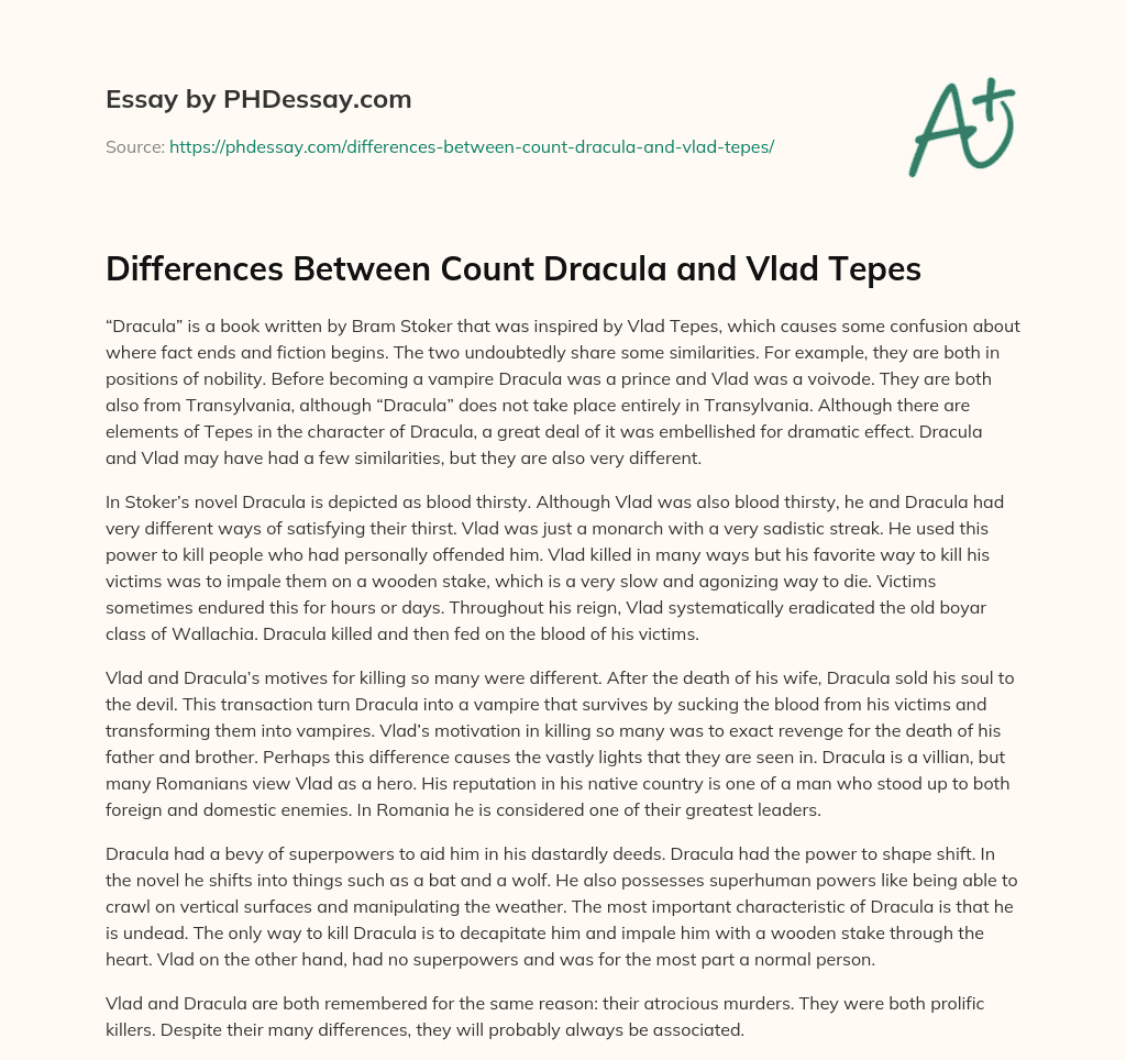Differences Between Count Dracula and Vlad Tepes essay