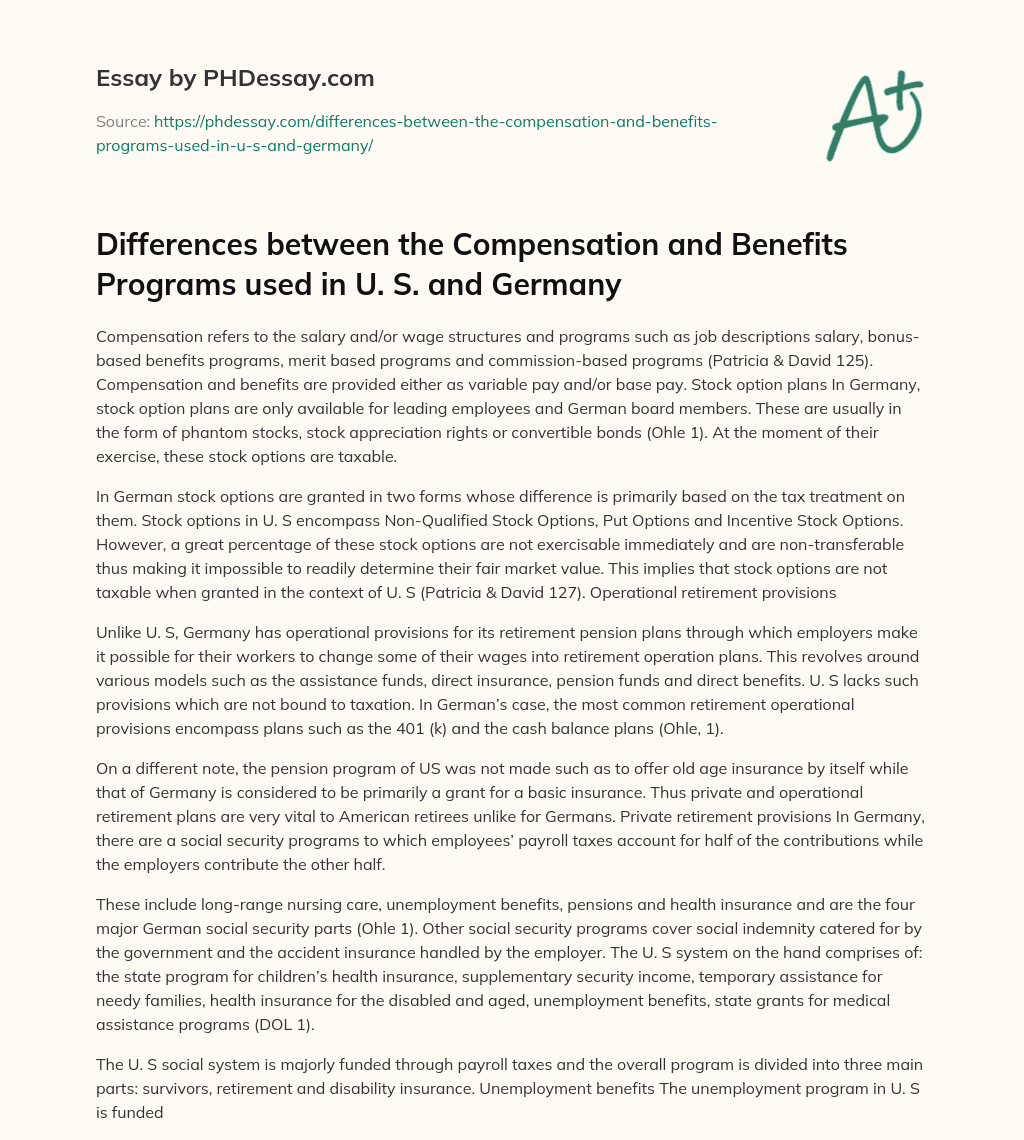 Differences between the Compensation and Benefits Programs used in U. S. and Germany essay