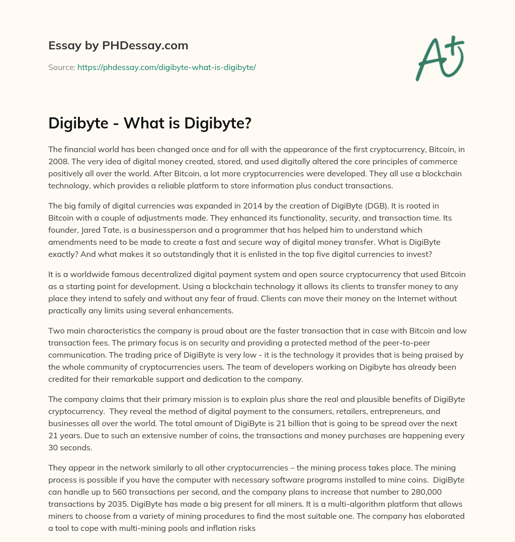 Digibyte – What is Digibyte? essay