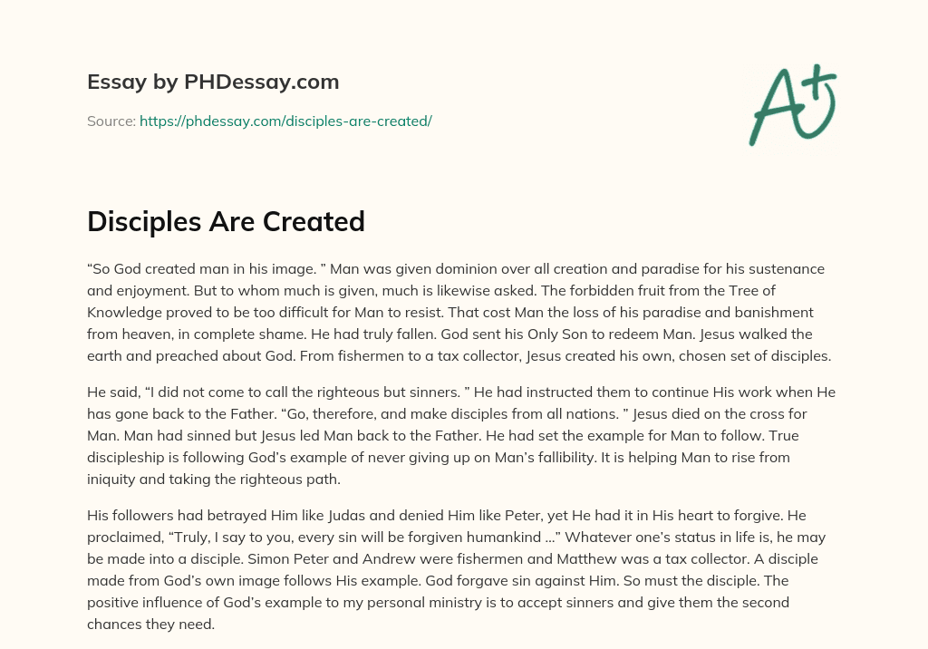 Disciples Are Created essay