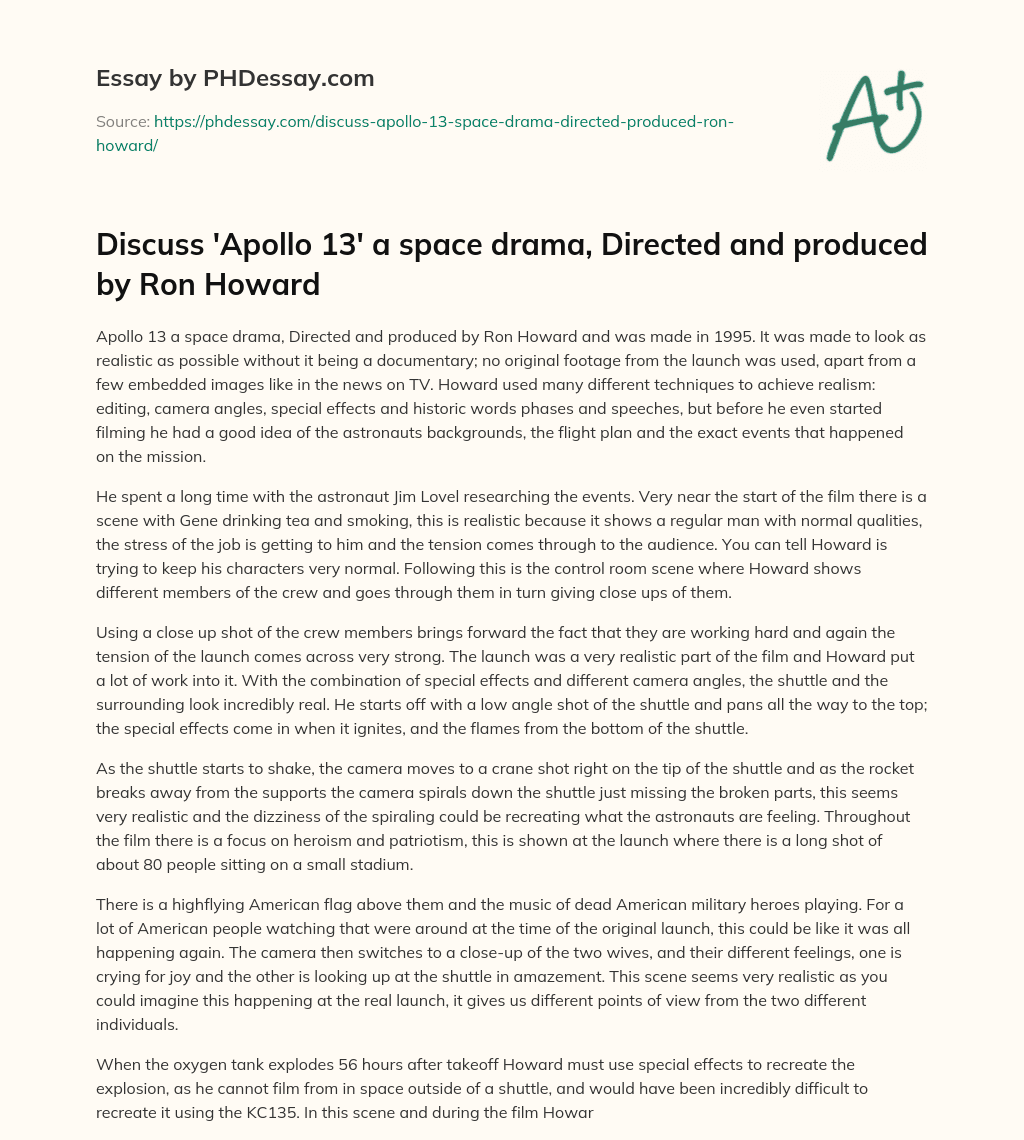 Discuss ‘Apollo 13’ a space drama, Directed and produced by Ron Howard essay