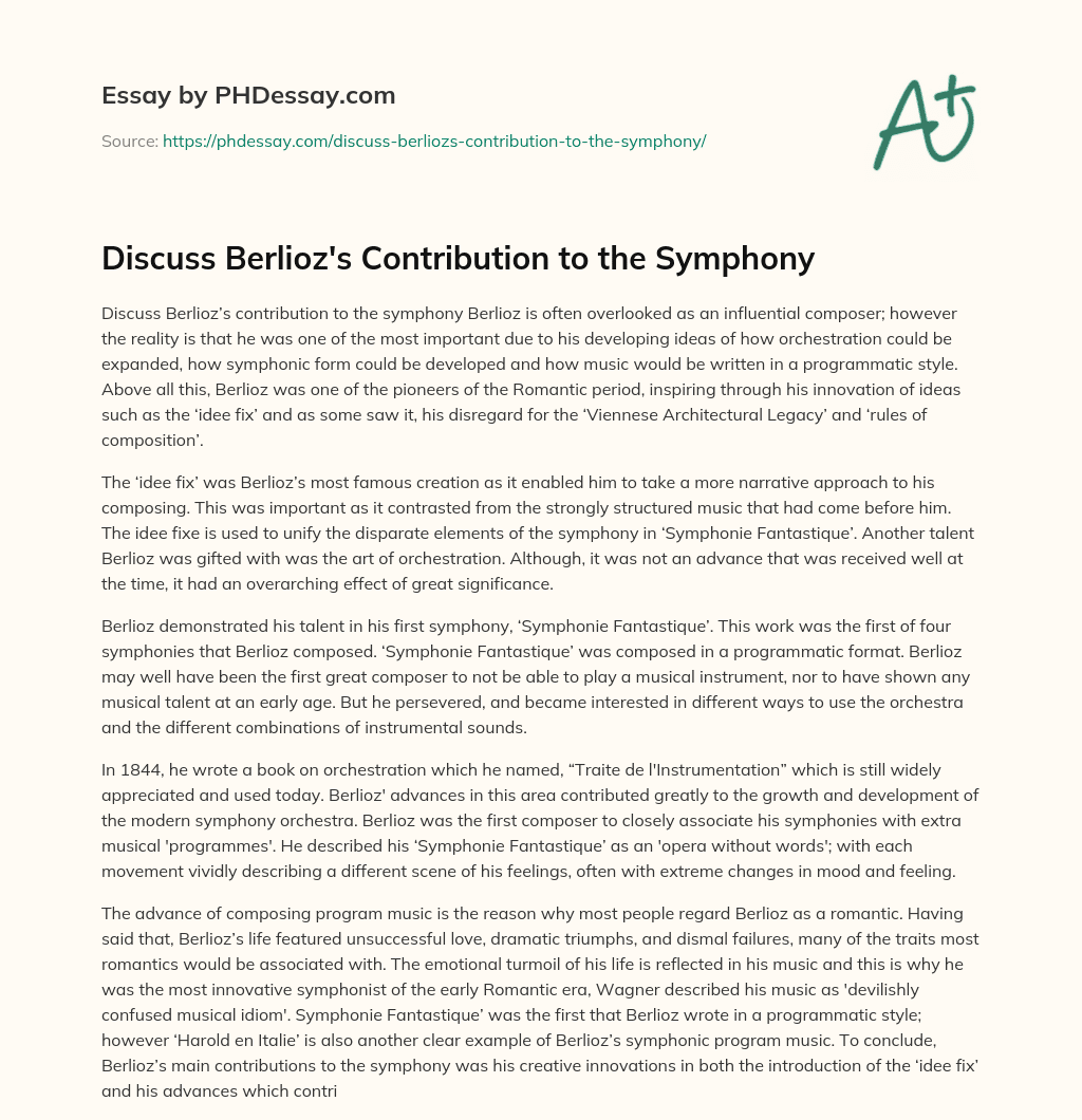 Discuss Berlioz’s Contribution to the Symphony essay