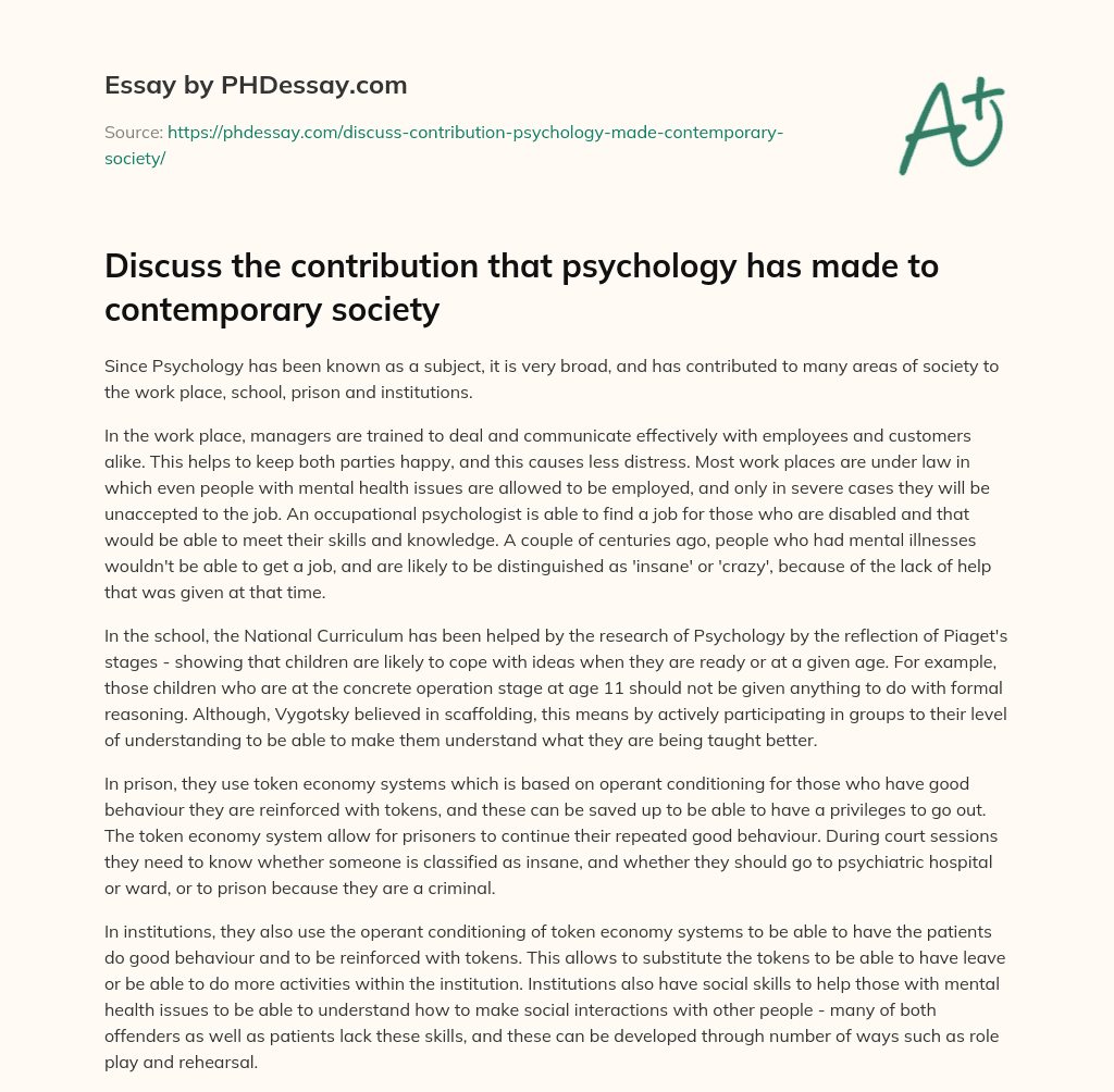 Discuss the contribution that psychology has made to contemporary society essay