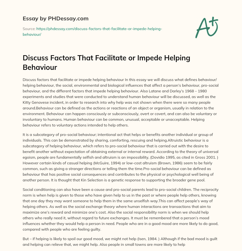 Discuss Factors That Facilitate or Impede Helping Behaviour essay