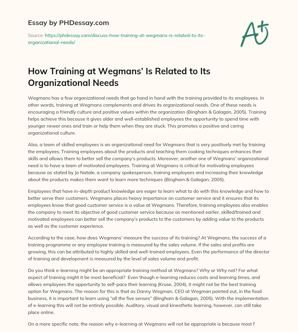 How Training at Wegmans’ Is Related to Its Organizational Needs essay