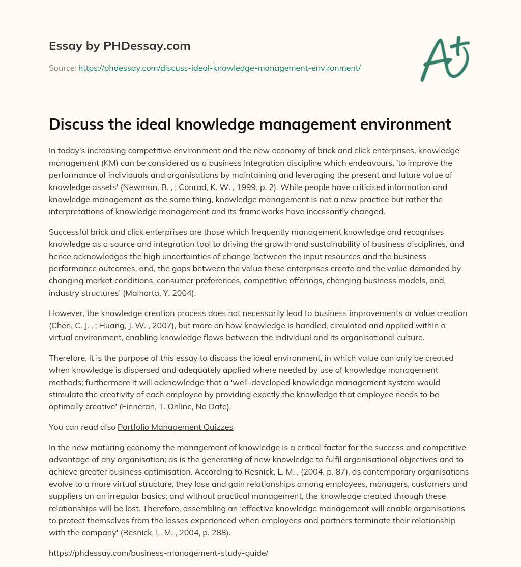 Discuss the ideal knowledge management environment essay