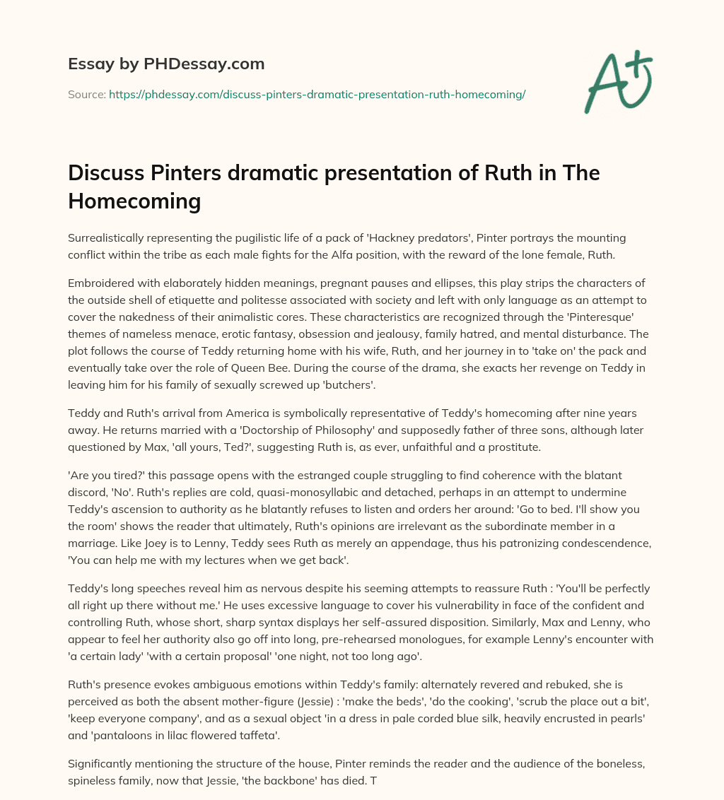 Discuss Pinters dramatic presentation of Ruth in The Homecoming essay
