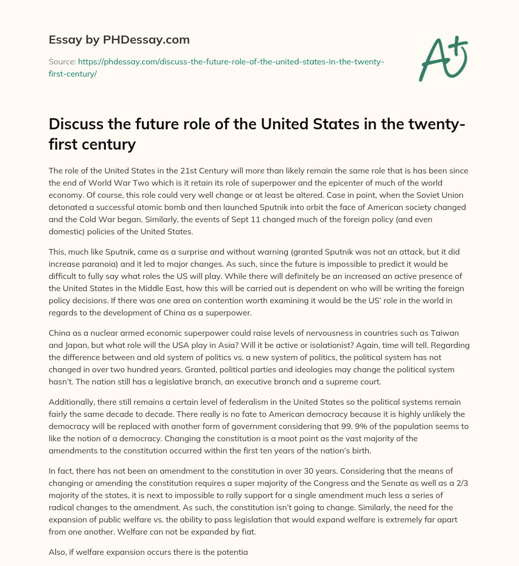 Discuss the future role of the United States in the twenty-first century essay