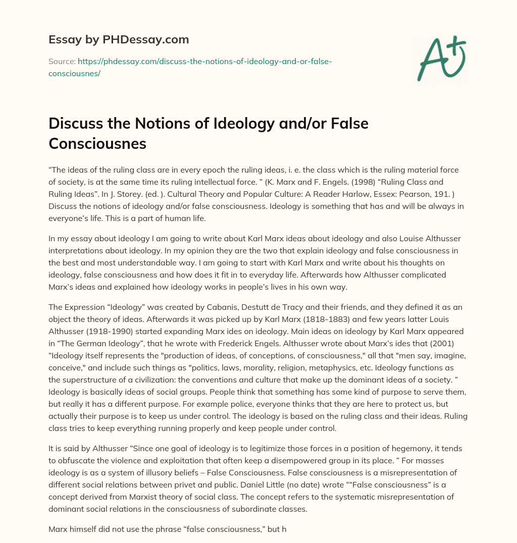 Discuss the Notions of Ideology and/or False Consciousnes essay