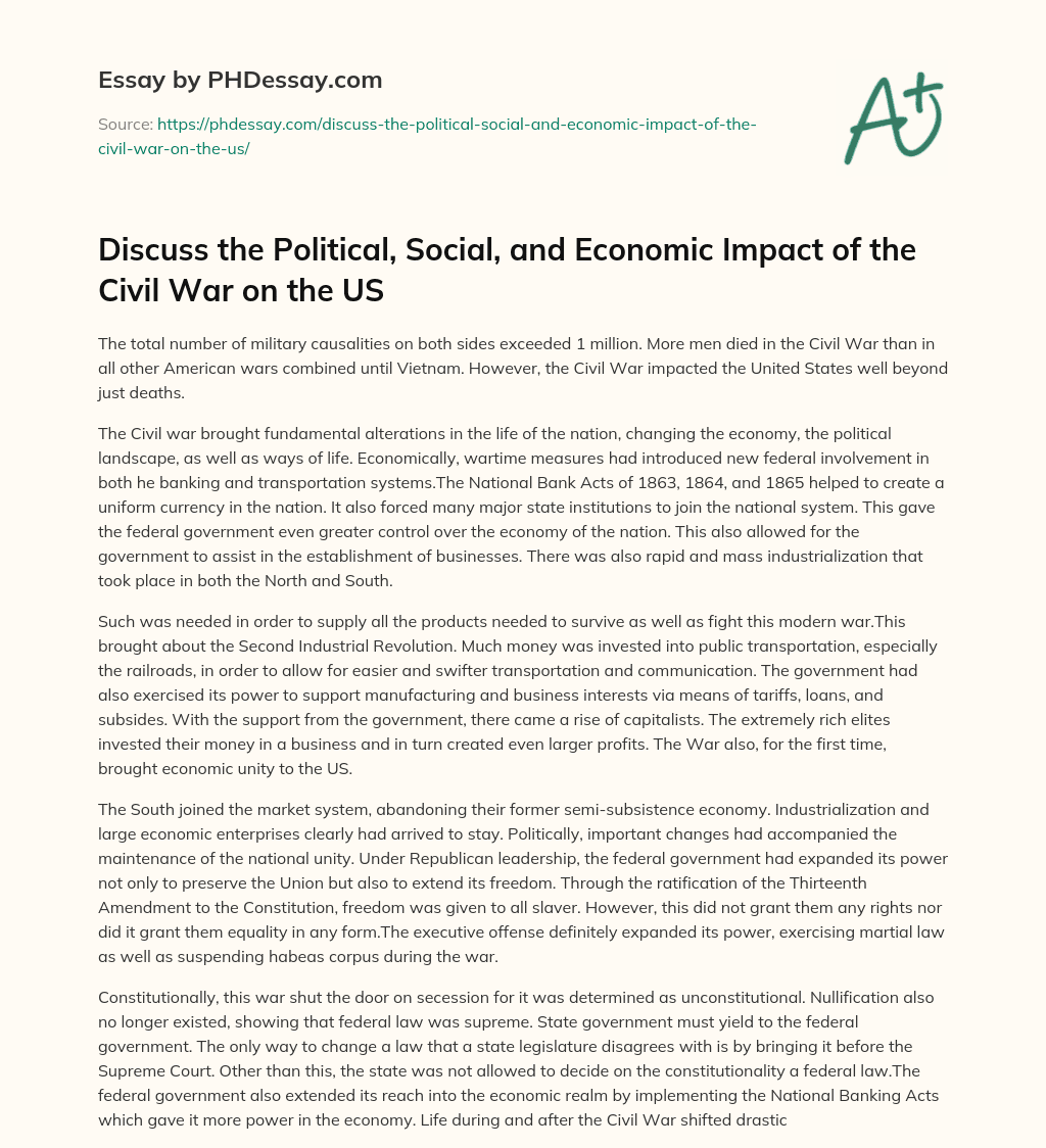 Discuss the Political, Social, and Economic Impact of the Civil War on the US essay