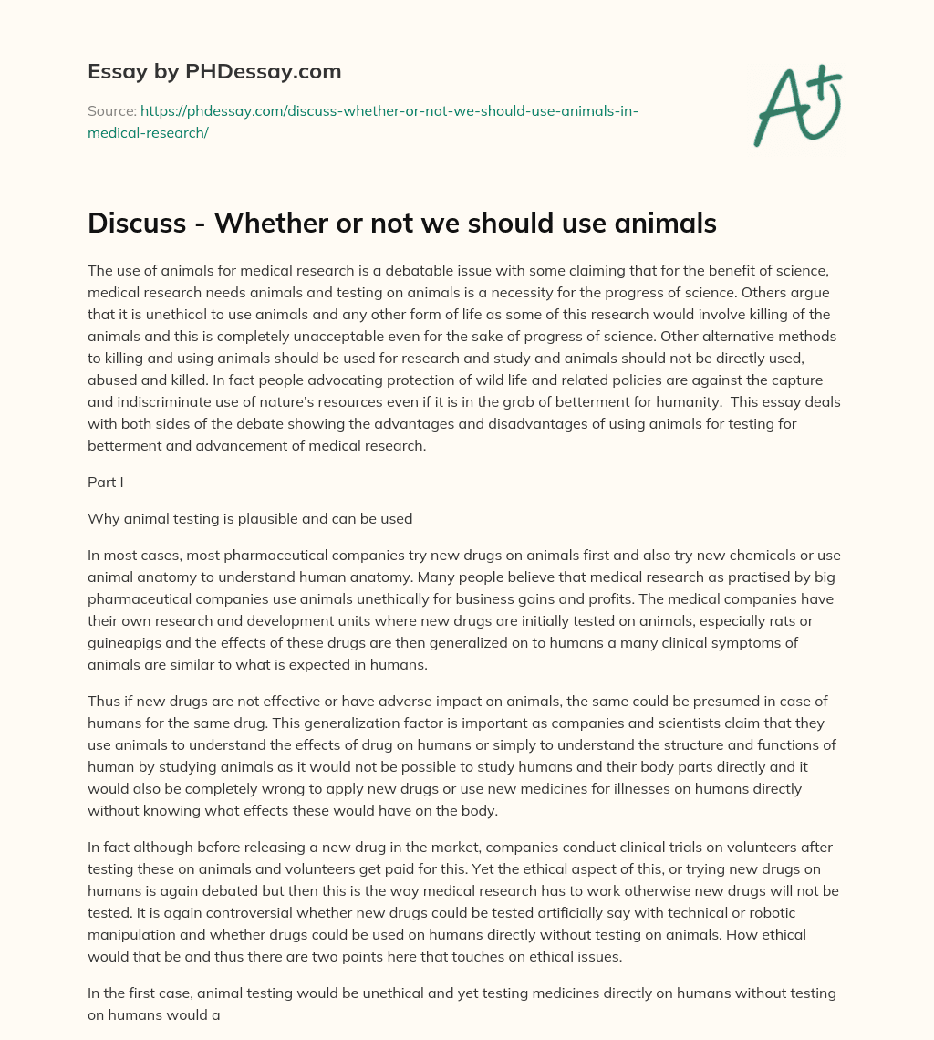 Discuss – Whether or not we should use animals essay