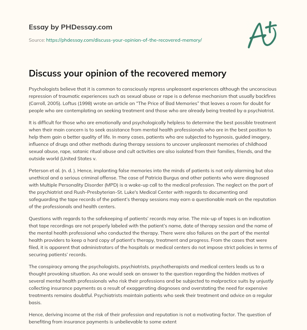 Discuss your opinion of the recovered memory essay