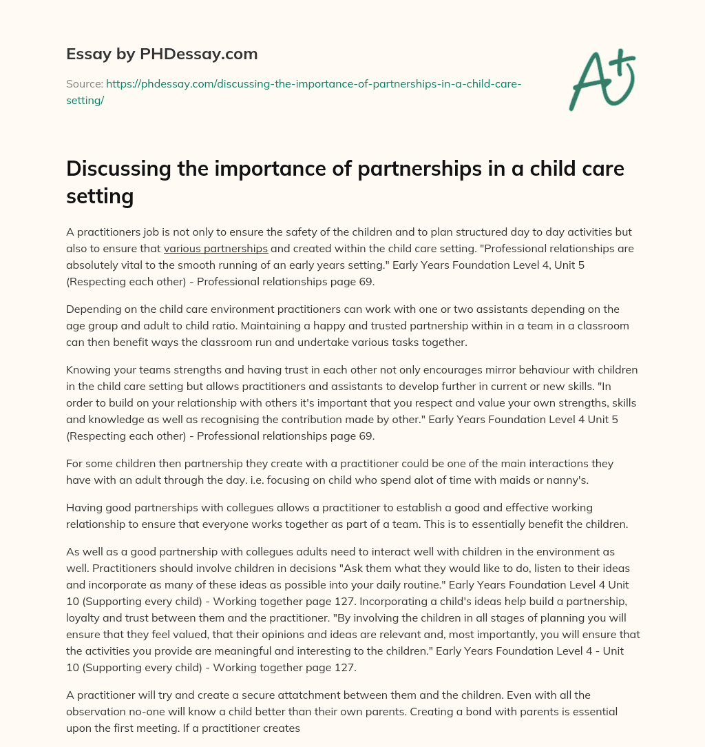 Discussing the importance of partnerships in a child care setting essay