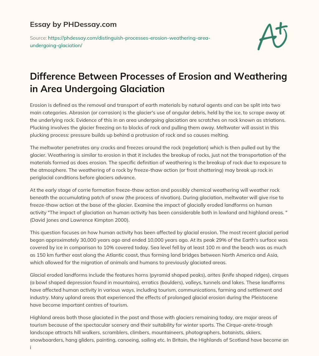 Difference Between Processes of Erosion and Weathering in Area Undergoing Glaciation essay