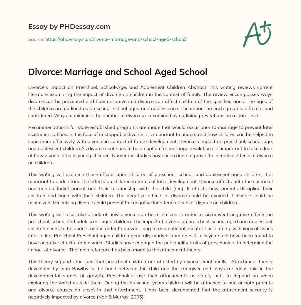 Divorce: Marriage and School Aged School essay
