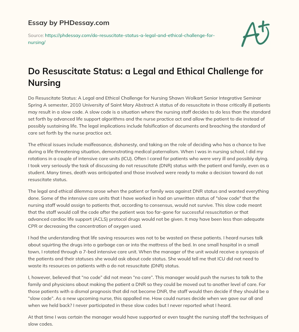 Do Resuscitate Status: a Legal and Ethical Challenge for Nursing essay