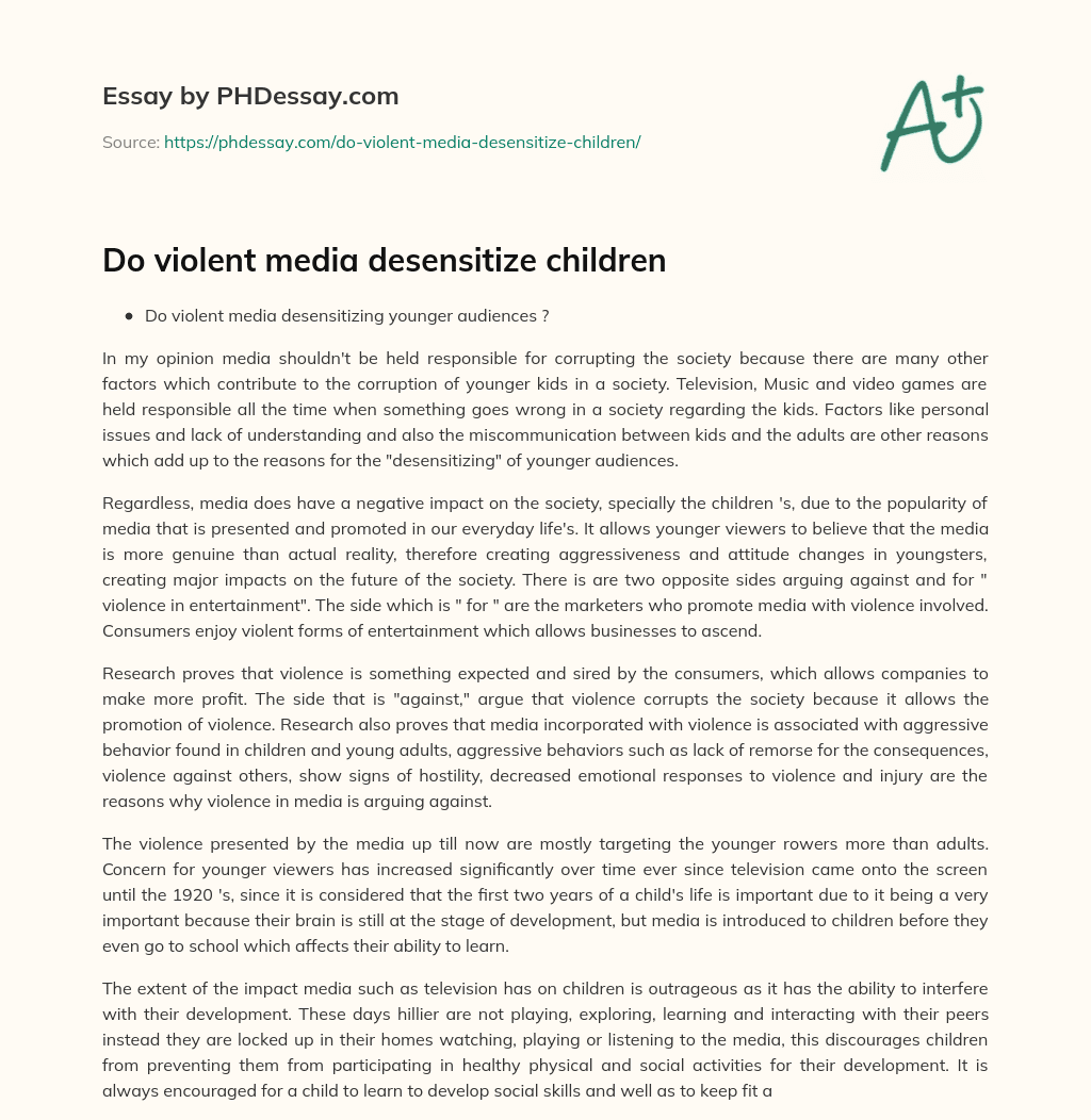Do violent media desensitize children essay
