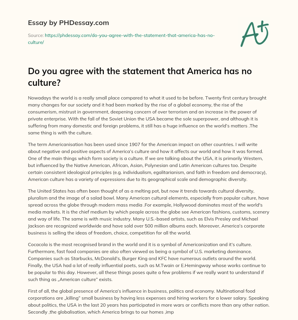 Do you agree with the statement that America has no culture? essay