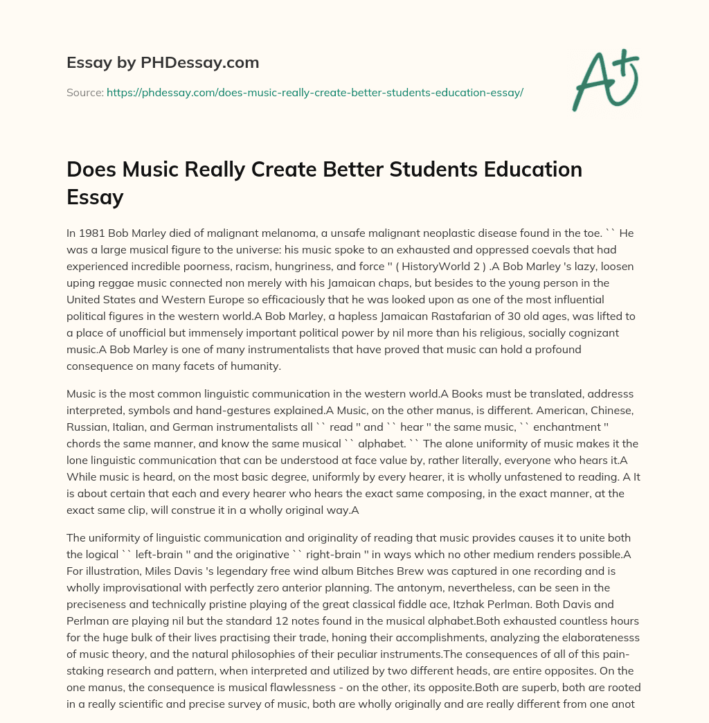 Does Music Really Create Better Students Education Essay essay