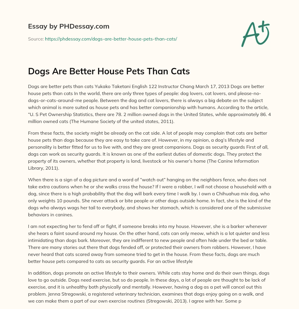 Dogs Are Better House Pets Than Cats essay