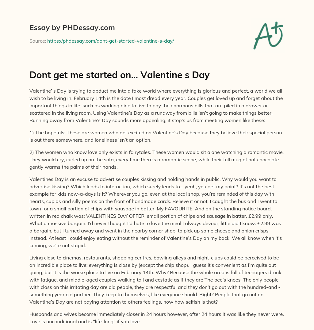 Dont get me started on… Valentine s Day essay