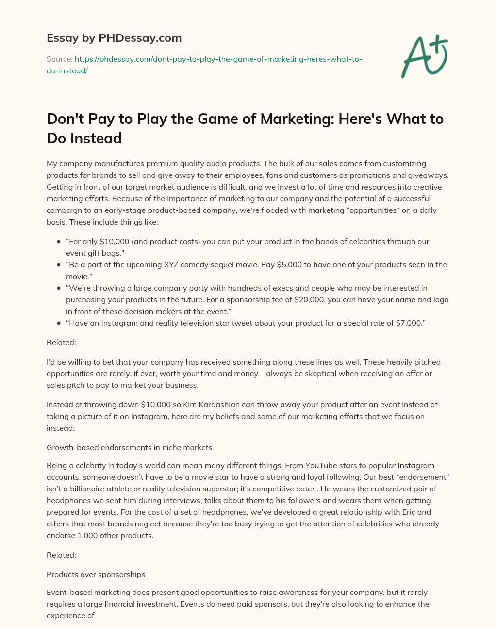 Don’t Pay to Play the Game of Marketing: Here’s What to Do Instead essay