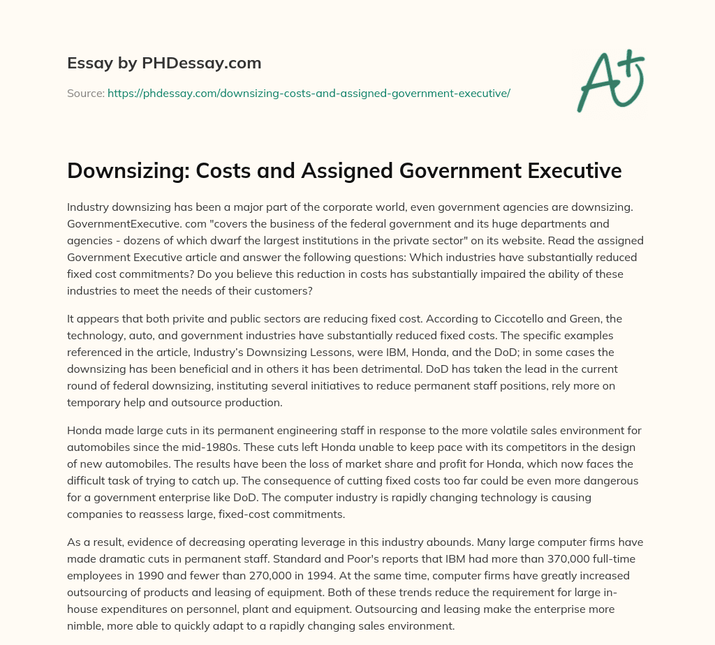 Downsizing: Costs and Assigned Government Executive essay