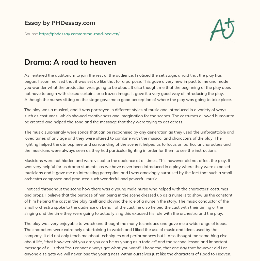 Drama: A road to heaven essay