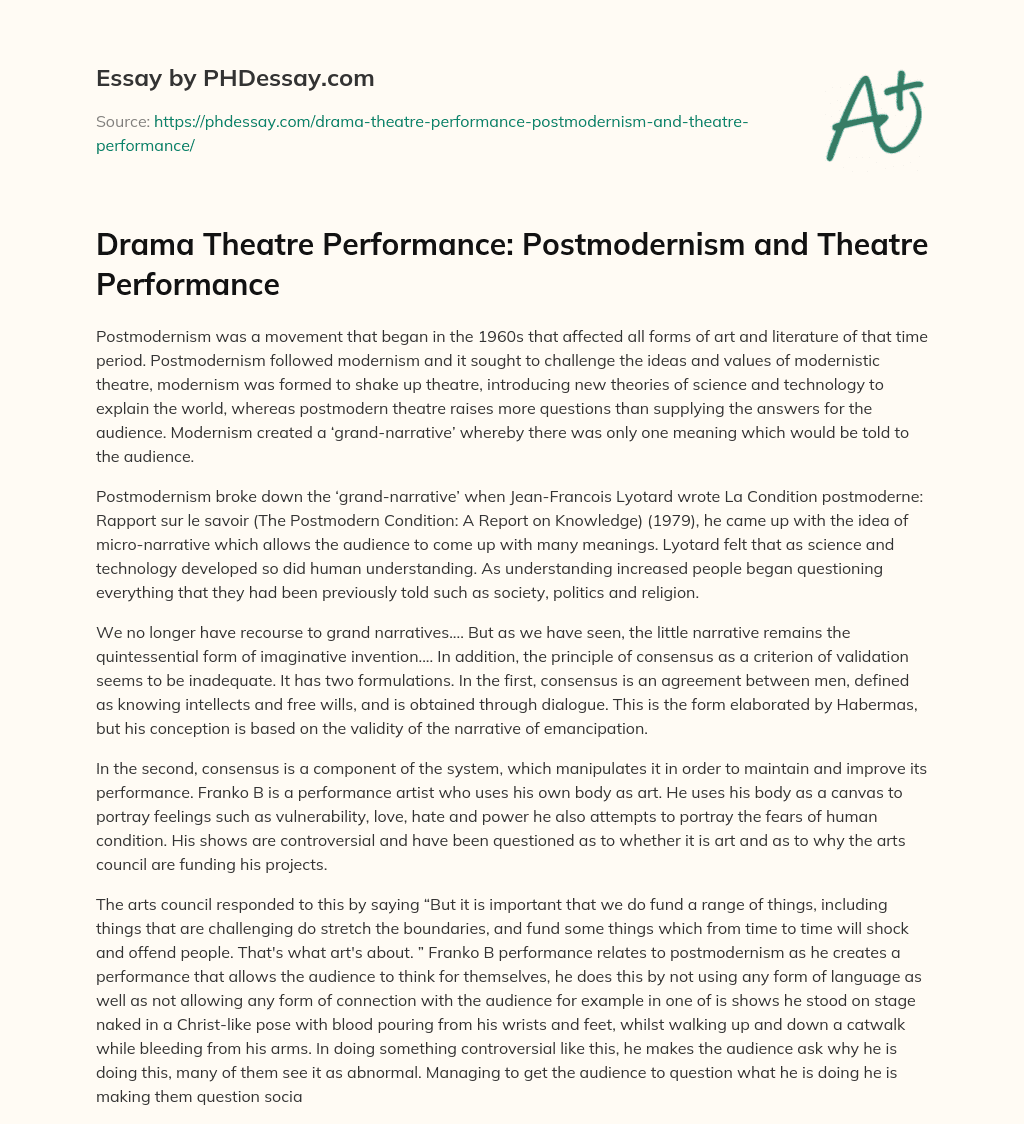 Drama Theatre Performance: Postmodernism and Theatre Performance essay