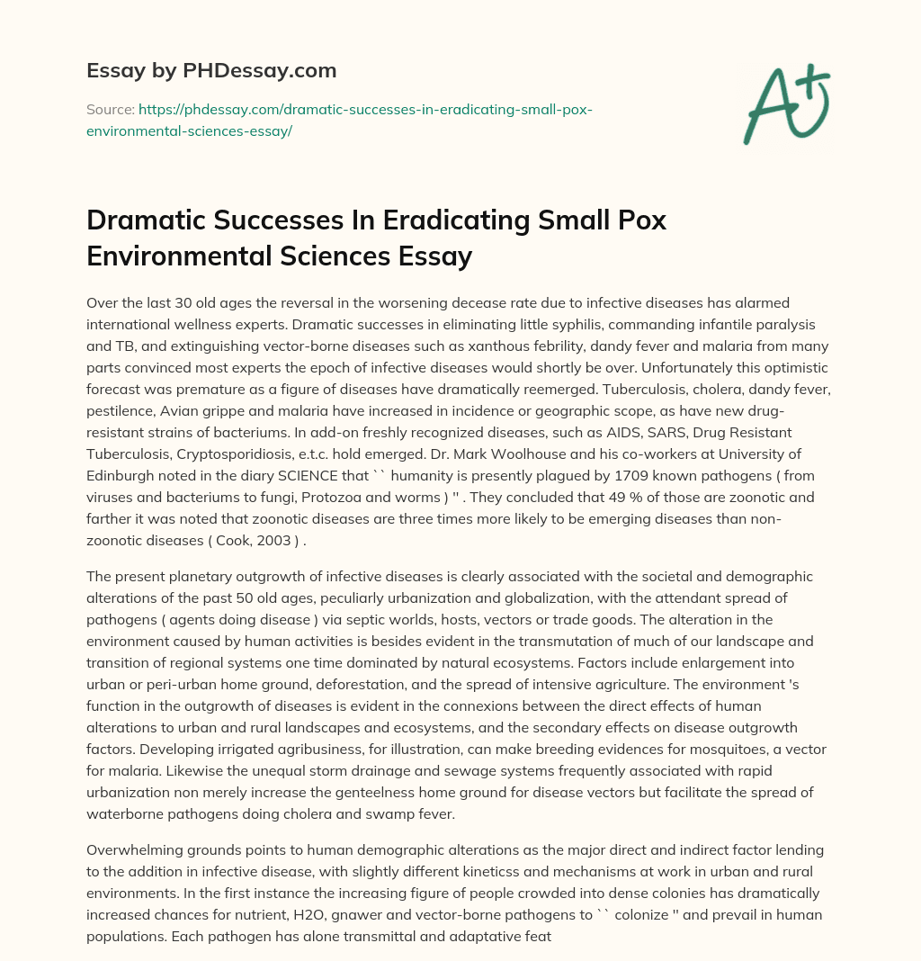 Dramatic Successes In Eradicating Small Pox Environmental Sciences Essay essay