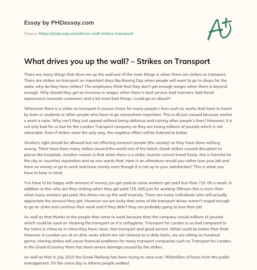 What drives you up the wall? – Strikes on Transport essay