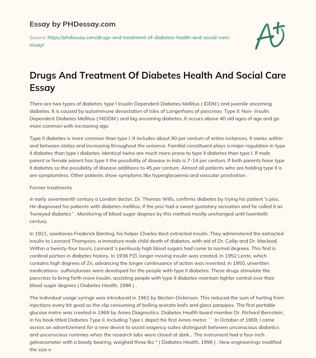 Drugs And Treatment Of Diabetes Health And Social Care Essay essay