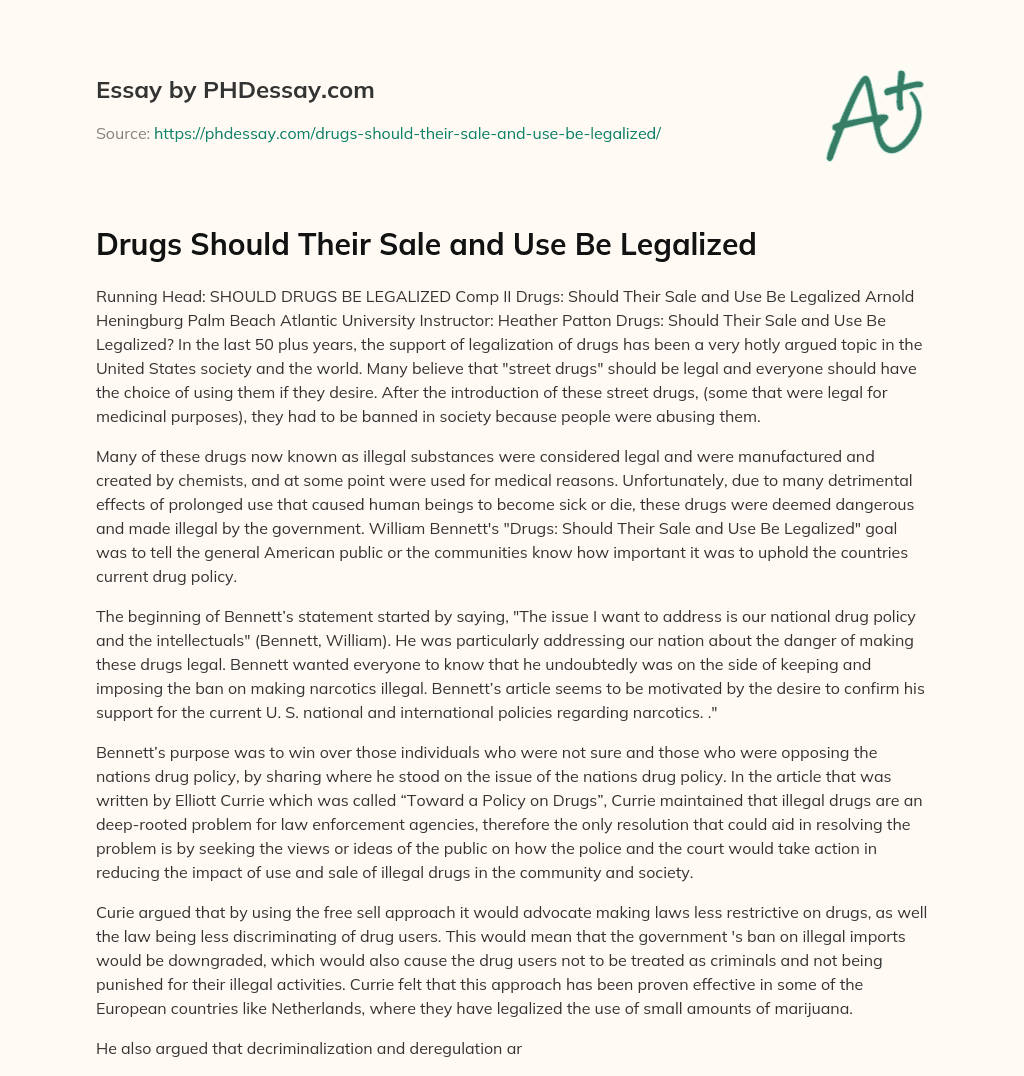 Drugs Should Their Sale and Use Be Legalized essay