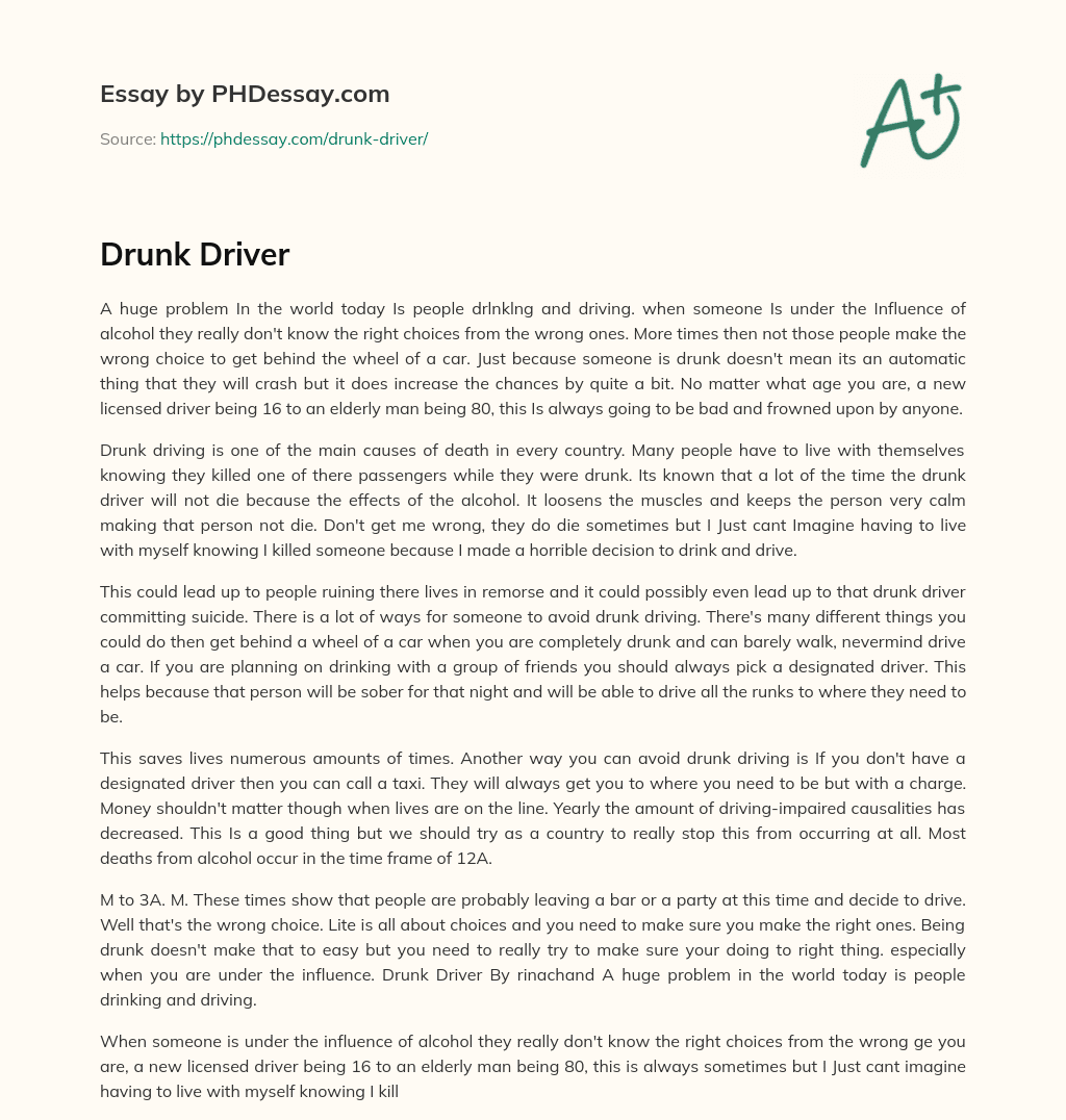 The Dangers of Drunk Driving: A Leading Cause of Death Worldwide essay