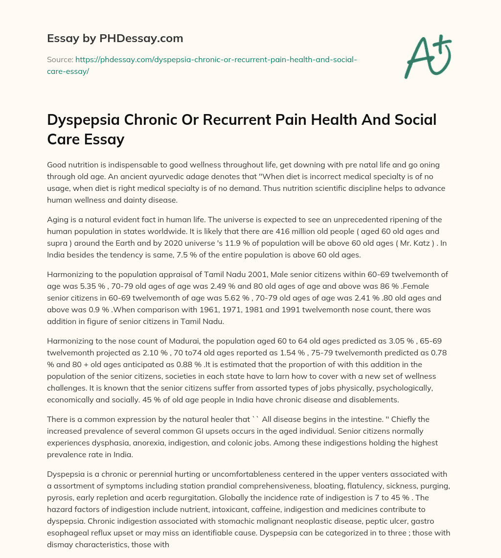 Dyspepsia Chronic Or Recurrent Pain Health And Social Care Essay essay