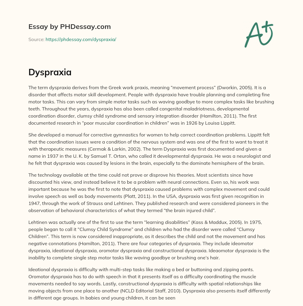 The History and Definition of Dyspraxia: A Motor Skill Disorder essay