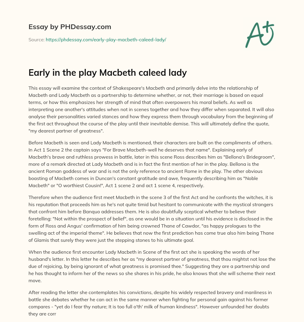 Early in the play Macbeth caleed lady essay