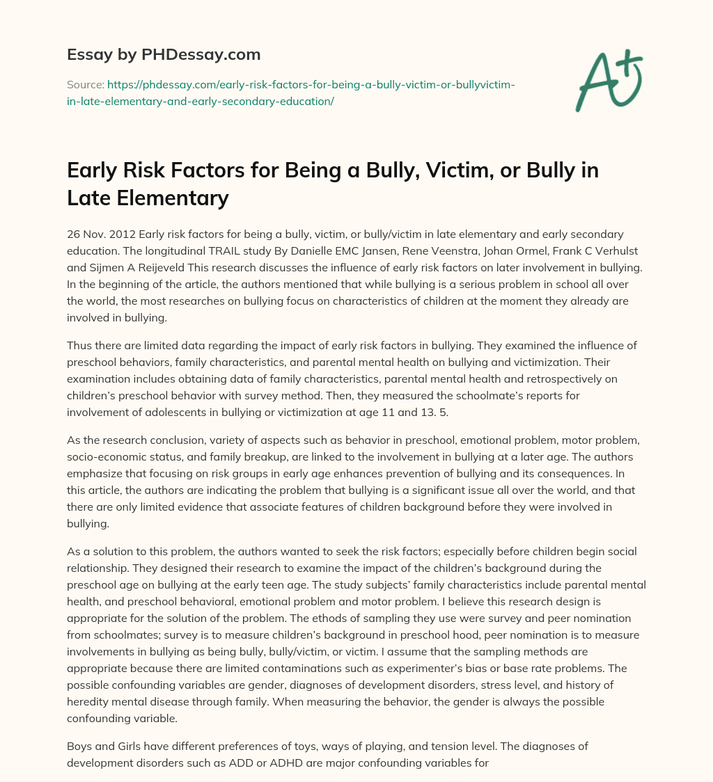 Early Risk Factors for Being a Bully, Victim, or Bully in Late Elementary essay