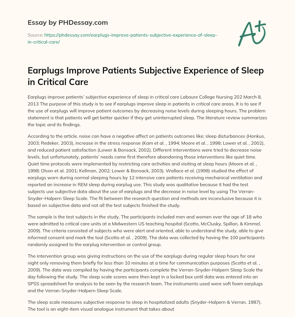 Earplugs Improve Patients Subjective Experience of Sleep in Critical Care essay
