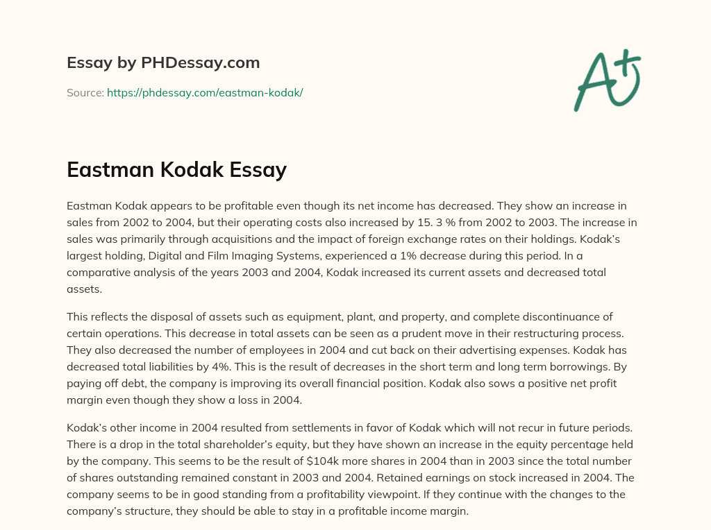 Kodak’s Financial Restructuring and Profitability Despite Decreased Net Income essay