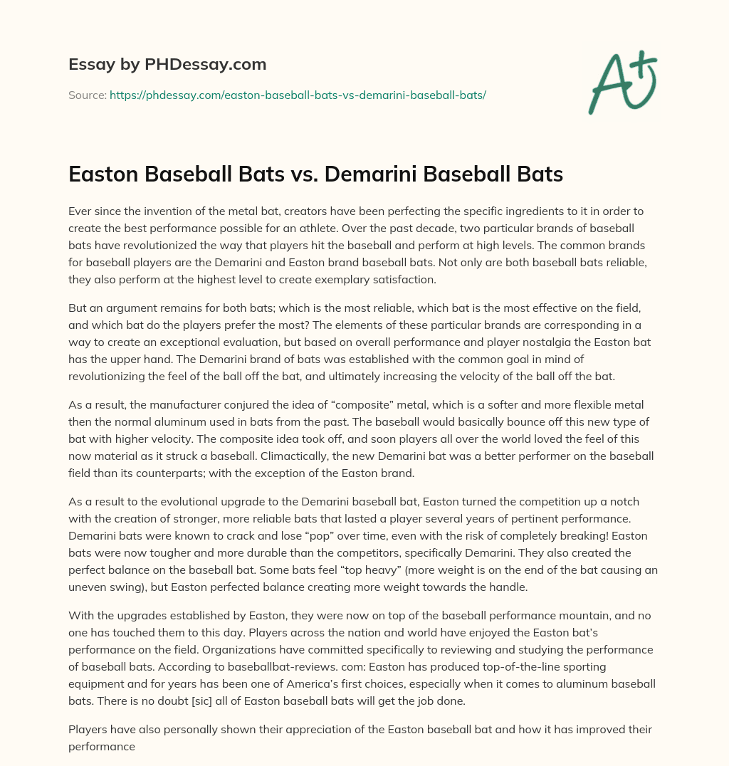 Easton Baseball Bats vs. Demarini Baseball Bats essay