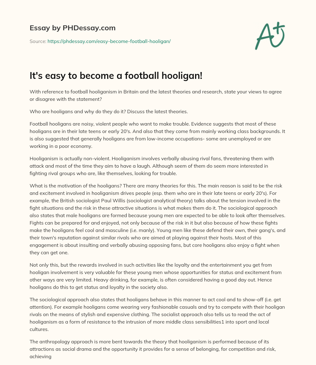 It’s easy to become a football hooligan! essay