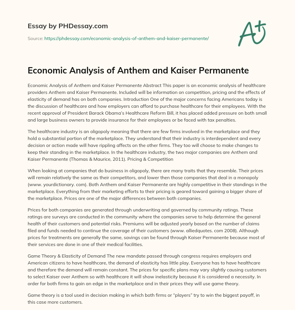 Economic Analysis of Anthem and Kaiser Permanente essay