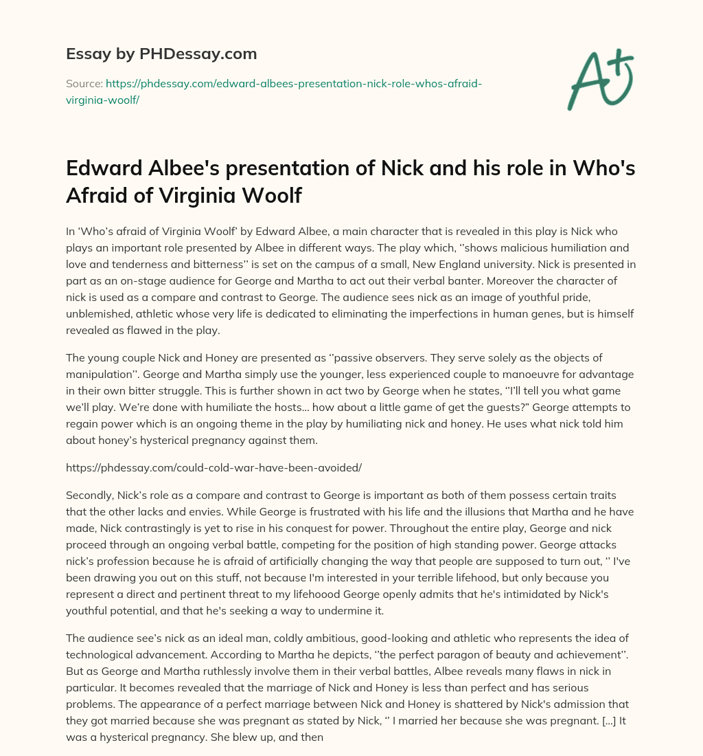 Edward Albee’s presentation of Nick and his role in Who’s Afraid of Virginia Woolf essay