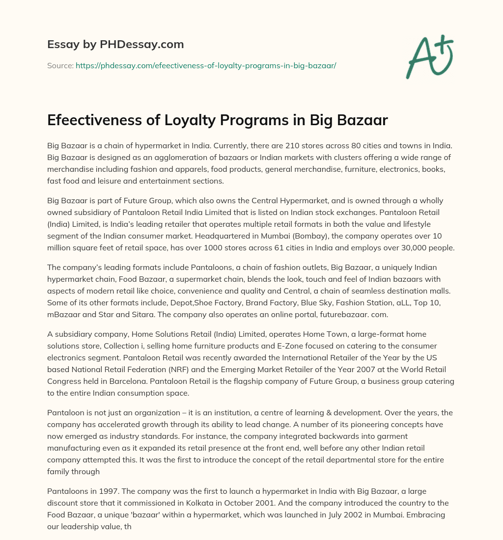 Efeectiveness of Loyalty Programs in Big Bazaar essay