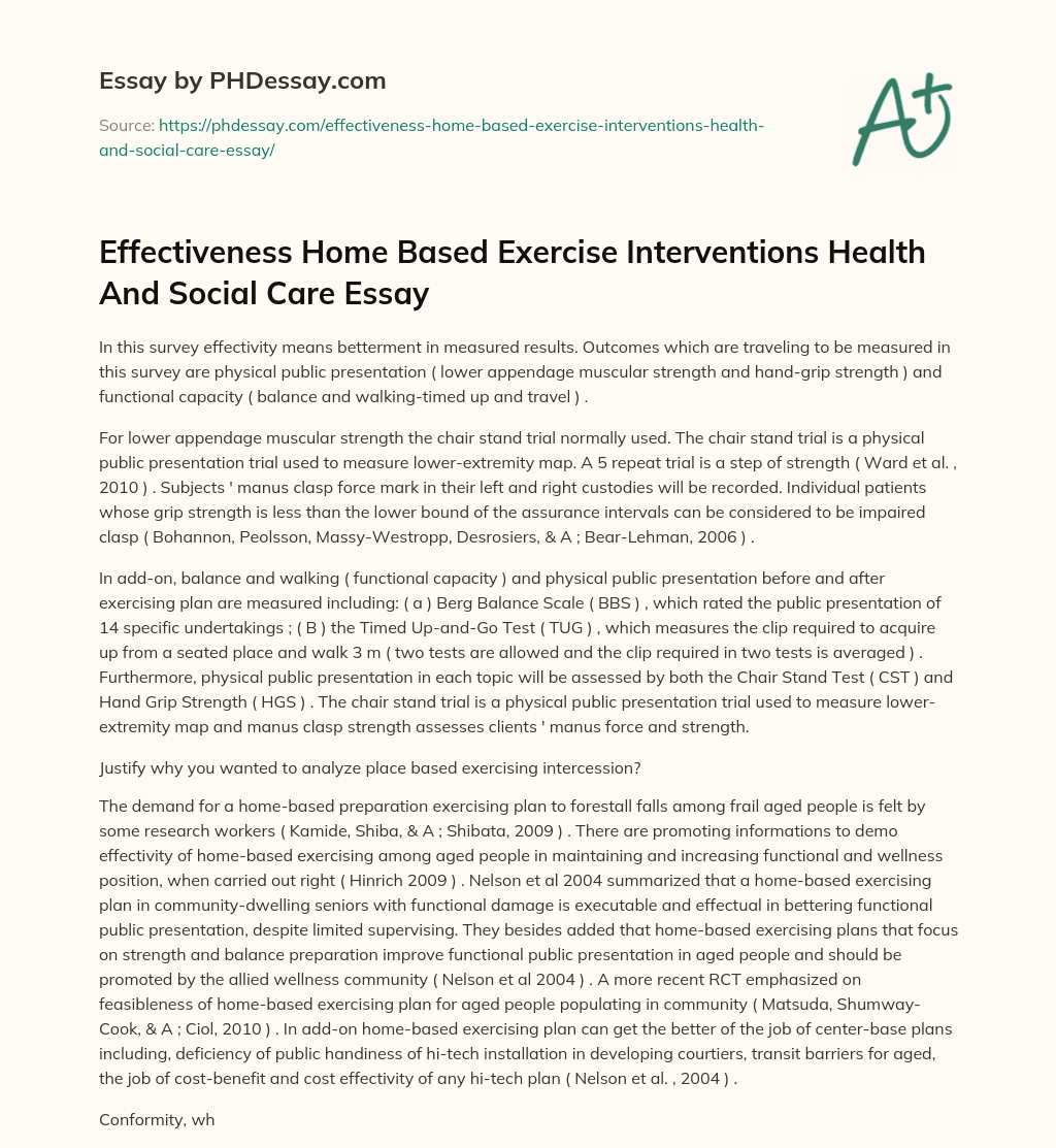 Effectiveness Home Based Exercise Interventions Health And Social Care Essay essay
