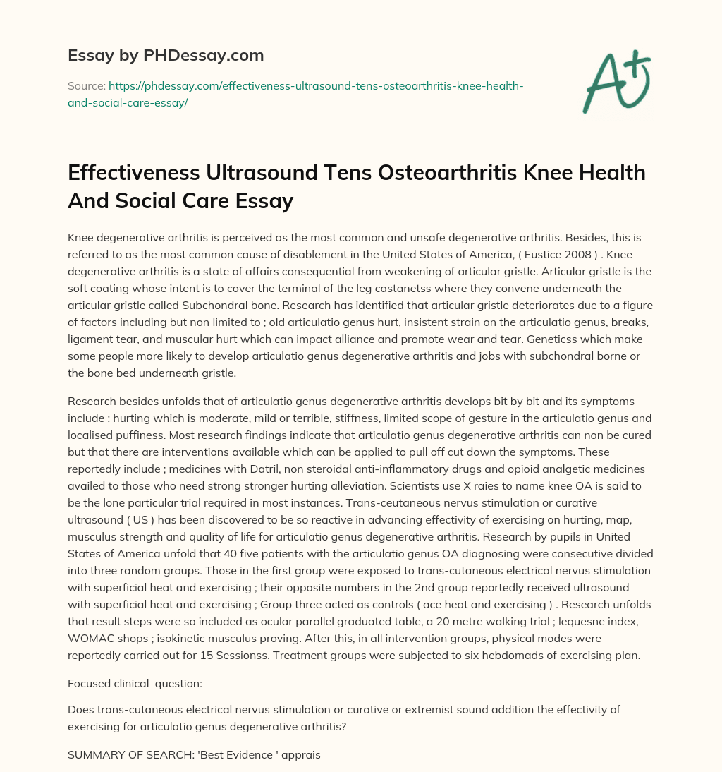 Effectiveness Ultrasound Tens Osteoarthritis Knee Health And Social Care Essay essay