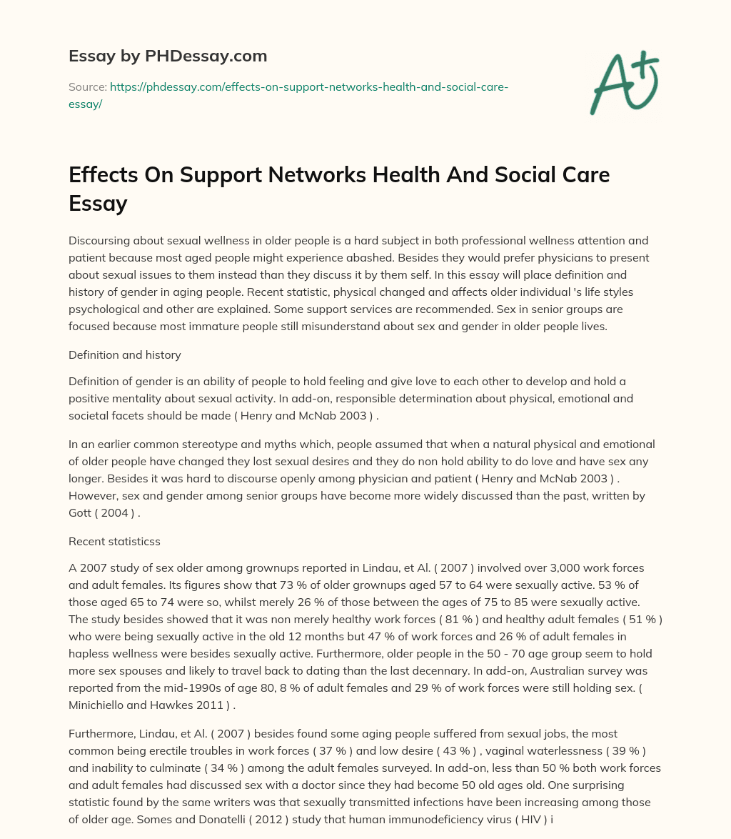 Effects On Support Networks Health And Social Care Essay essay