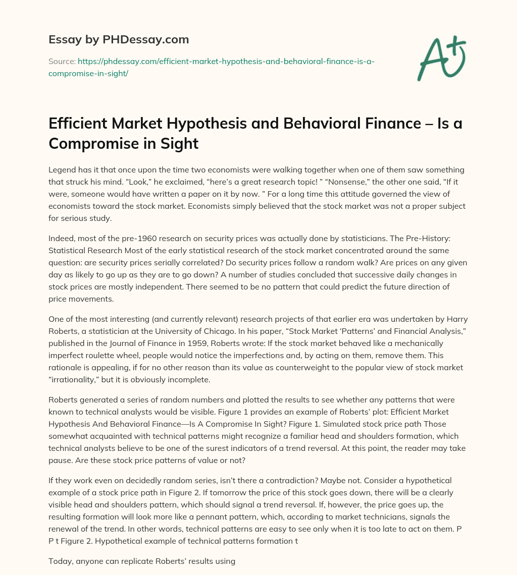 Efficient Market Hypothesis and Behavioral Finance – Is a Compromise in Sight essay