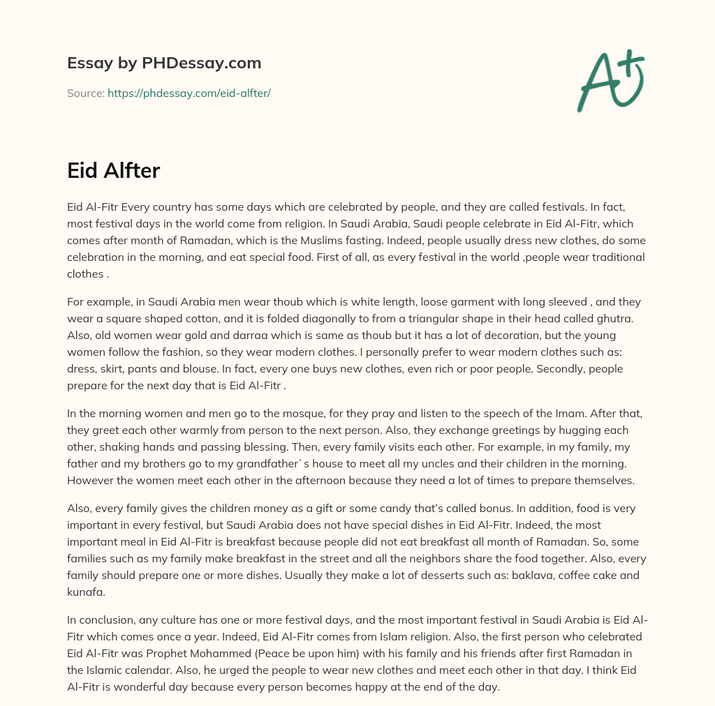 Eid Al-Fitr Celebrations in Saudi Arabia: Traditional Clothes, Special Food, and Prayers essay